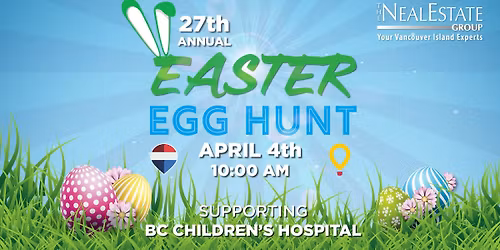 The Neal Estate Group's 27th Annual Easter Egg Hunt for BC Children's Hospital