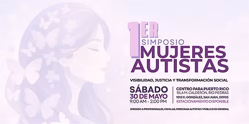 Simposio Mujeres autistas: Visibilidad, Justicia y Transformaci\u00f3n Social