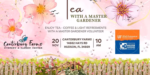 Tea with a Master Gardener