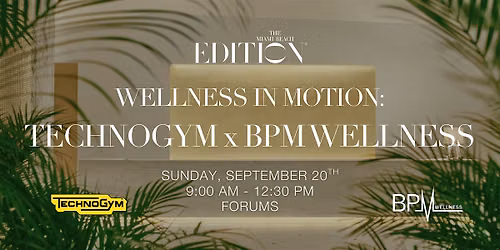 Wellness In Motion: Technogym x BPM Wellness