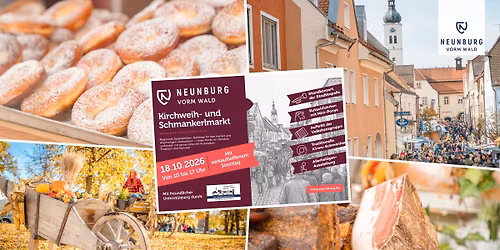 Kirchweih- und Schmankerlmarkt Neunburg vorm Wald