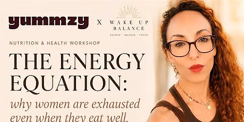 The Energy Equation: Why Women Are Exhausted Even When They Eat Well