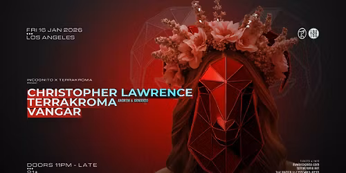 INCOGNITO x Terrakroma: CHRISTOPHER LAWRENCE (3-Hour Set)