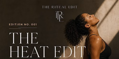 Edition No. 001: The Heat Edit
