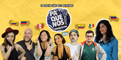 Mon\u00f3logos latinos: Si saben c\u00f3mo nos ponemos, pa' que nos conquistan