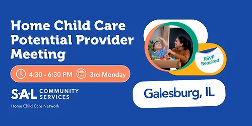 Home Child Care Potential Provider Meeting - Galesburg