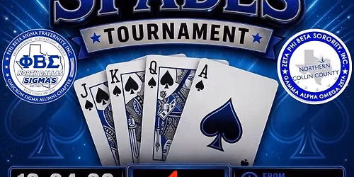 The Inaugural North Dallas Sigmas & Gamma Alpha Omega Zeta Spades Tournament