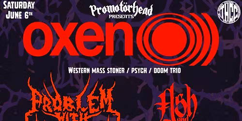 OXEN \/ Problem with Dragons \/ Ash & Bone