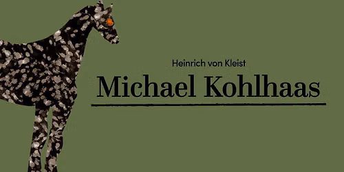 Spotkanie: \u201eMichael Kohlhaas" Heinricha von Kleista