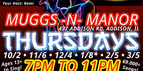 Karaoke With REMi at MUGGS-N-MANOR in Addison on Thursday 11\/6