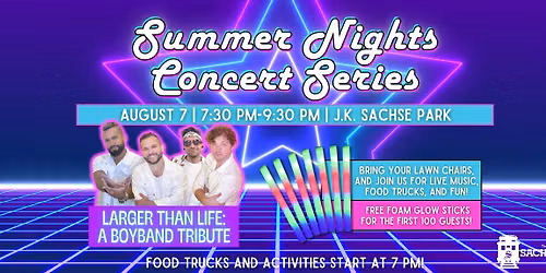Summer Nights Concert Series- Larger Than Life