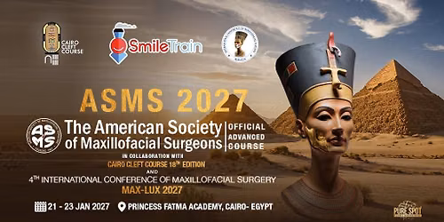 The American Society of Maxillofacial Surgeons Official Advanced Course "ASMS2027"