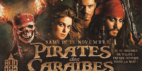 PIRATES DES CARA\u00cfBES \ud83c\udff4\u200d\u2620\ufe0f Samedi 15 Novembre \ud83c\udff4\u200d\u2620\ufe0f Buddha Rouge