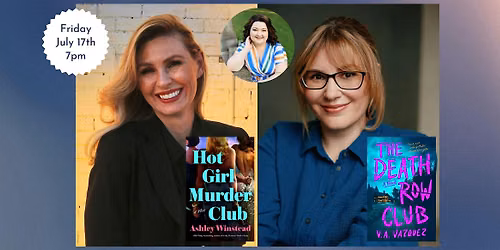 Ashley Winstead and V. A. Vazquez with Jenny L. Howe