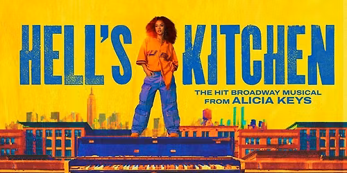 "Hell's Kitchen" - The Hit Broadway Musical from Alicia Keys