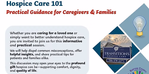 Hospice Care 101 - Practical Guidance for Caregivers & Families