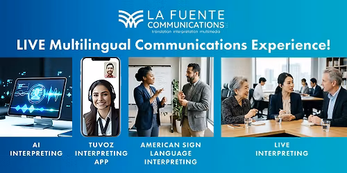La Fuente Communications Presents: A Multilingual Communications Experience