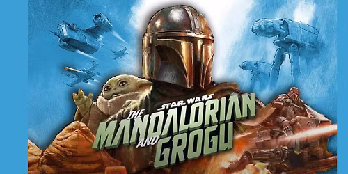 Mando & Grogu Viewing and Dinner