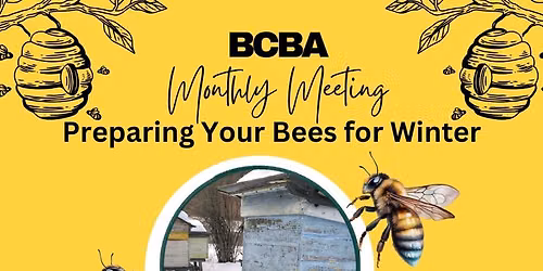 BCBA November Meeting- Scott Venable: Preparing your bees for winter