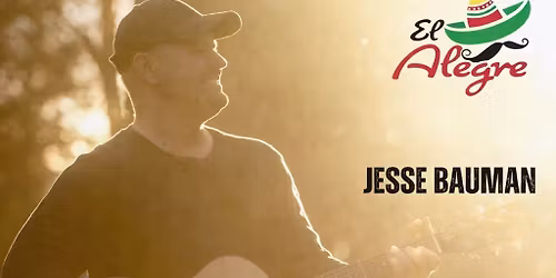 Live Music with Jesse Bauman!