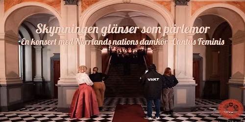 Skymningen gl\u00e4nser som p\u00e4rlemor - En f\u00f6rsommarkonsert med Cantus Feminis