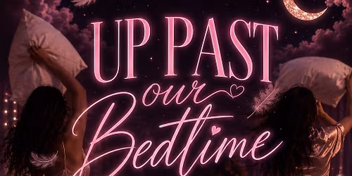 Up Past Our Bedtime 