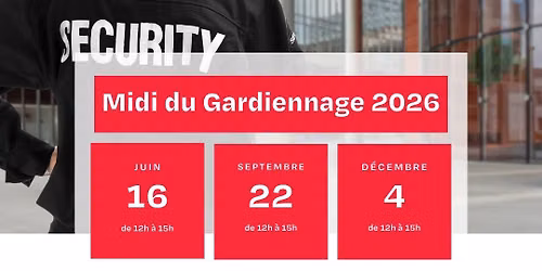 Les Midis du Gardiennage