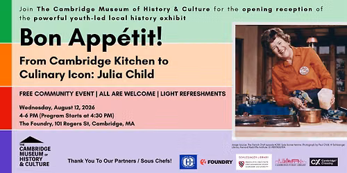 Bon App\u00e9tit! From Cambridge Kitchen to Culinary Icon: Julia Child