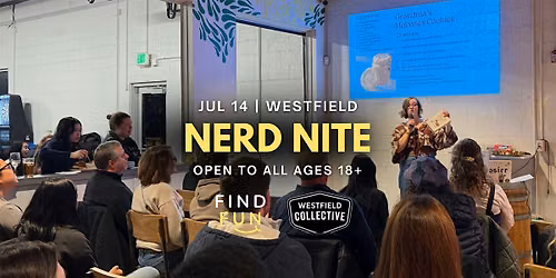 Nerd Nite (Powerpoint lectures in a bar) | Westfield