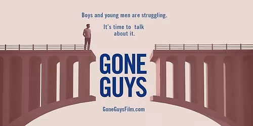 Gone Guys Film Screening & Panel Discussion - ENOSBURG FALLS