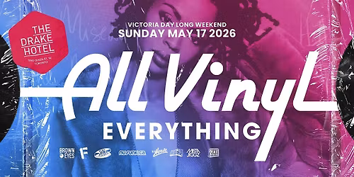 All Vinyl Everything - Victoria Day Long Weekend '26 Edition