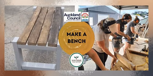Make a Bench: Power Tools 101, The ReCreators Green Space, Saturday 22 August, 10am - 4pm