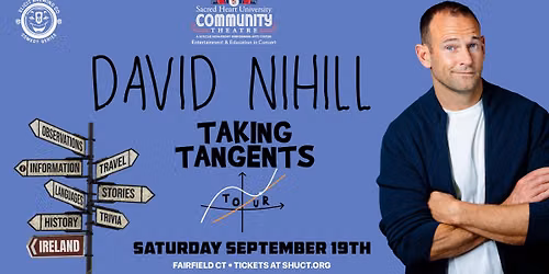 David Nihill: Taking Tangents Tour