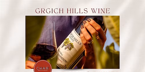 Grgich Hills Wine Dinner at Char Huntsville