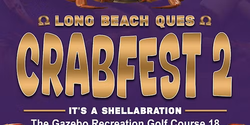 Long Beach Crabfest II "The Shellebration."