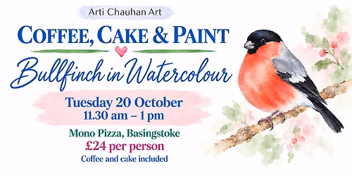 Coffee, Cake & Paint Bullfinch in Watercolour