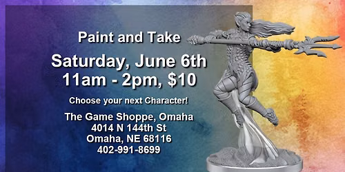 \ud83c\udfa8\u2694\ufe0f Paint & Take at The Game Shoppe Omaha \u2694\ufe0f\ud83c\udfa8