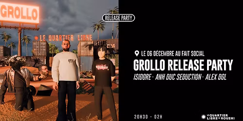 GROLLO RELEASE PARTY W\/ ISIDORE, ANH DUC SEDUCTION, ALEX DGL