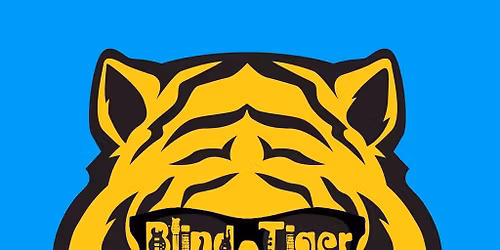 Blind Tiger