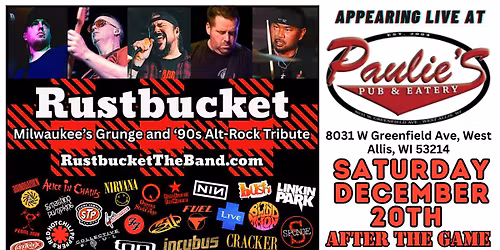 Rustbucket at Paulie\u2019s