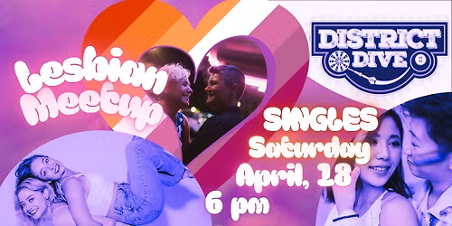 Lesbians Singles Meetup at District DIve