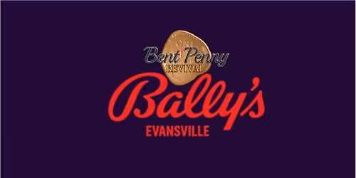 Bally's Casino - Evansville Night #1