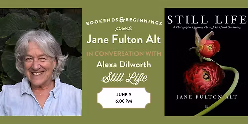 Jane Fulton Alt STILL LIFE