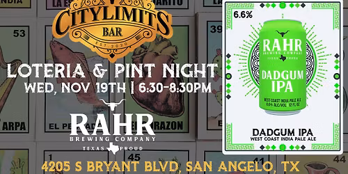 Loteria & Rahr Pint Night @ City Limits San Angelo