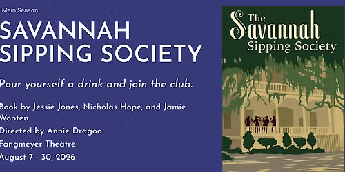 Asheville Theater Outing: Savannah Sipping Society