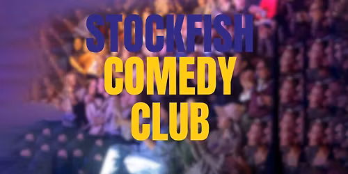 Stockfish Comedy Club by Bobar