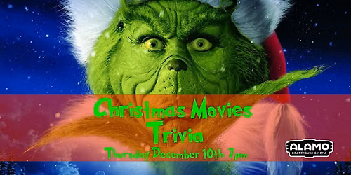 CHRISTMAS MOVIE TRIVIA | Alamo Drafthouse Cinema Loudoun
