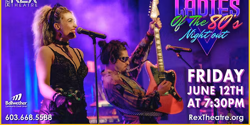 A Night of 80\u2019s Hits with Ladies of the 80s Night Out