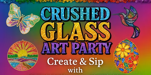 \u2728 Western Red Brewing Crushed Glass Art Party \u2728