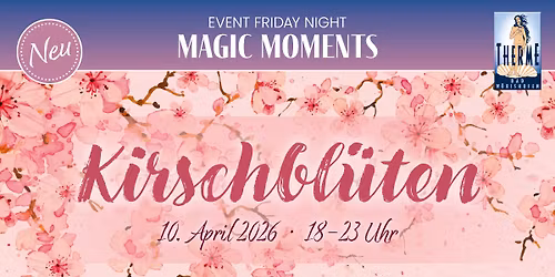 Event Friday Night - Kirschbl\u00fcten \ud83c\udf38 | THERME Bad W\u00f6rishofen